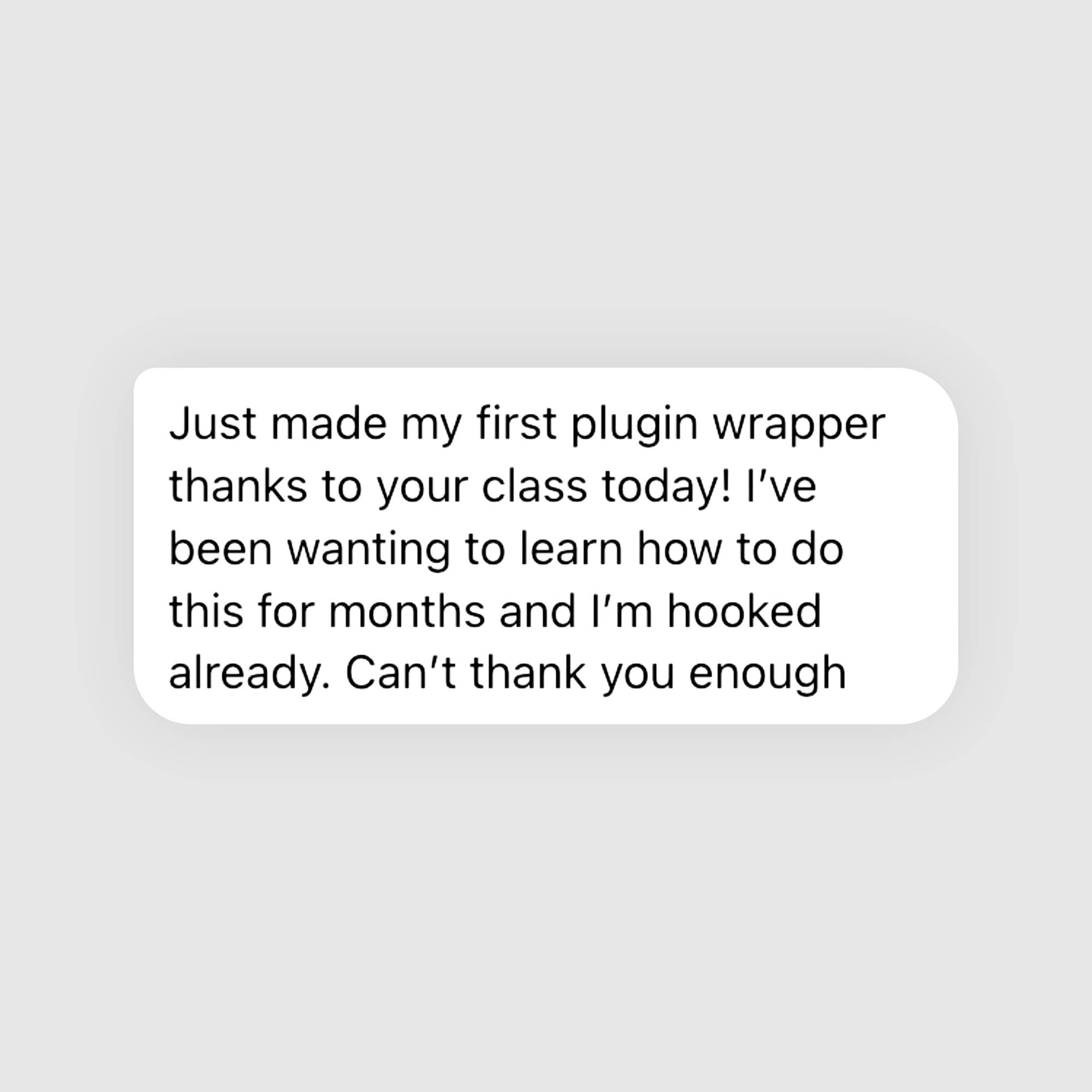 Just made my first plugin wrapper...